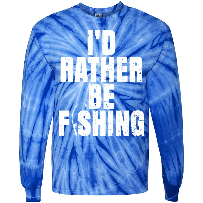 Fisher ID Rather Be Fishing Trout Fishing Dads Gift Tie-Dye Long Sleeve Shirt