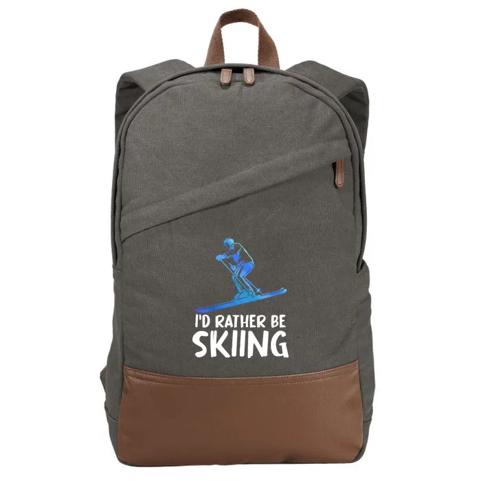 Funny Id Rather Be Skiing Gift For Skier Cotton Canvas Backpack