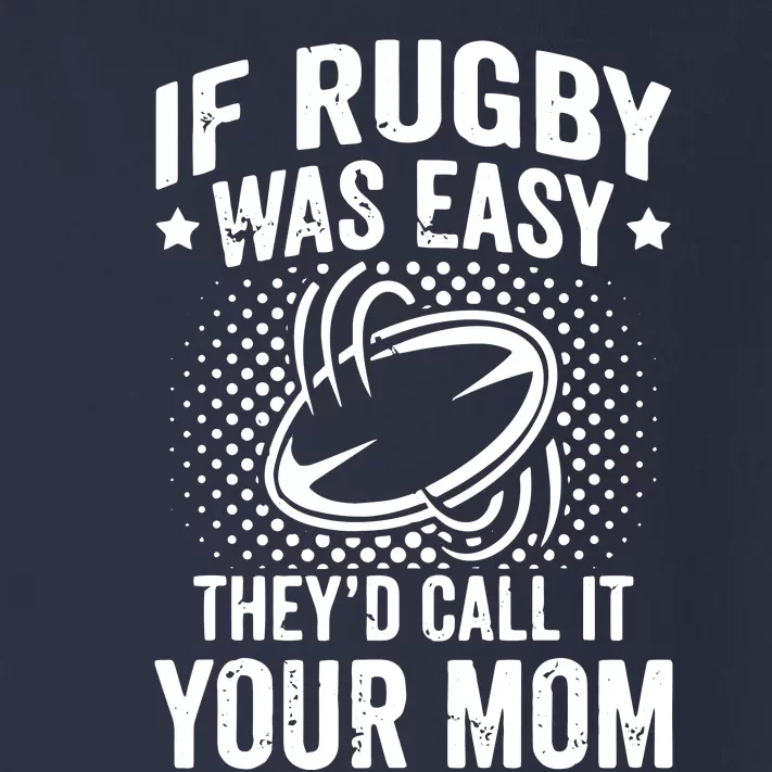 Funny If Rugby Was Easy Rugby Player Toddler Long Sleeve Shirt