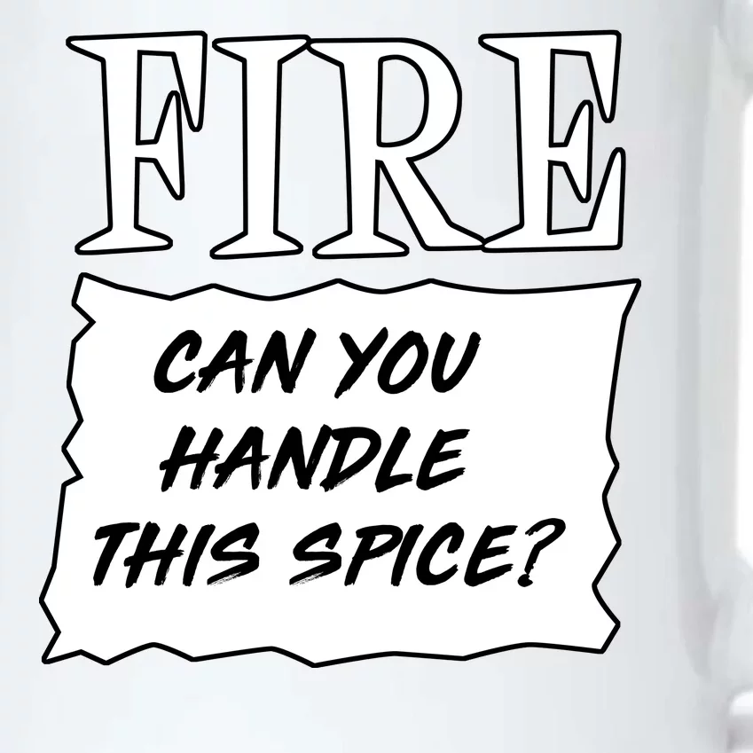 Fire Can you Handle This Spice? Black Color Changing Mug