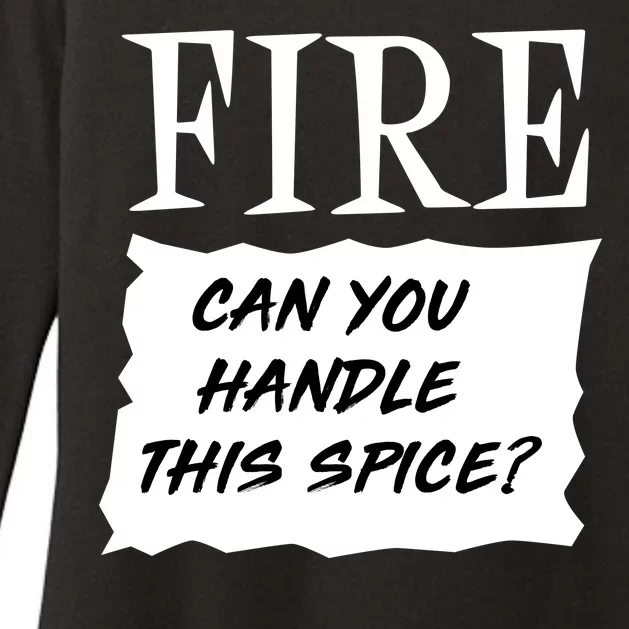 Fire Can you Handle This Spice? Womens CVC Long Sleeve Shirt