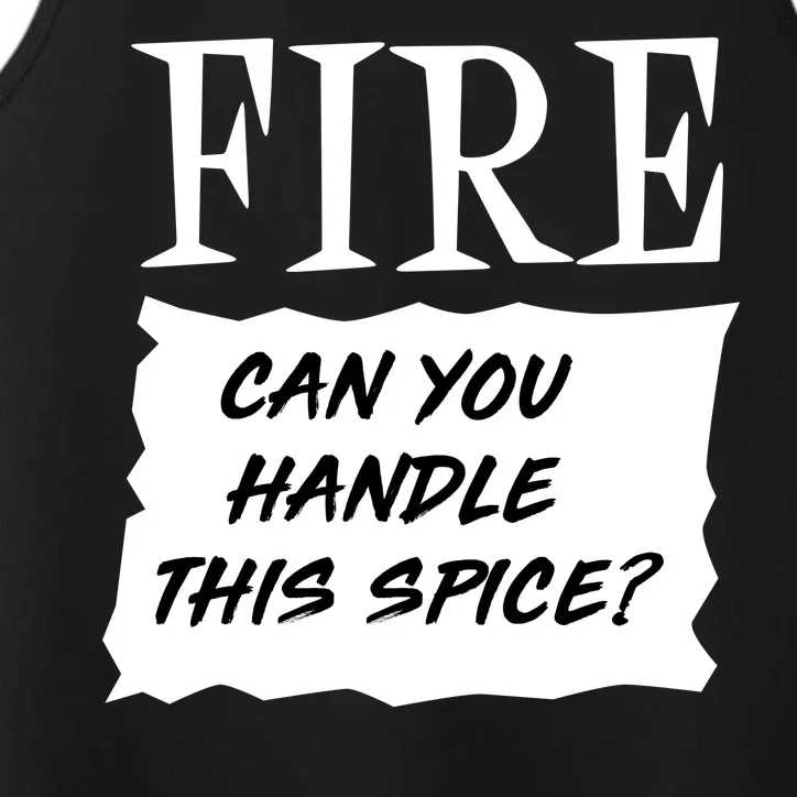 Fire Can you Handle This Spice? Performance Tank