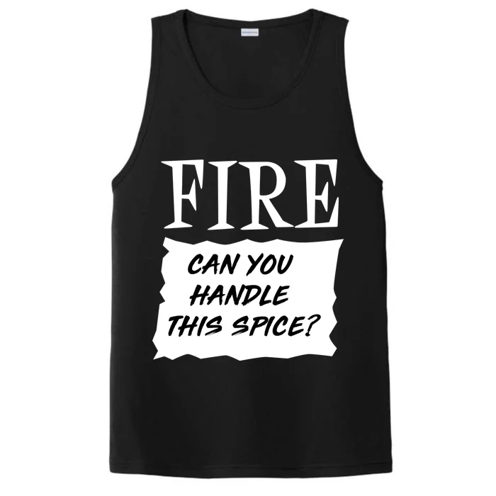 Fire Can you Handle This Spice? Performance Tank