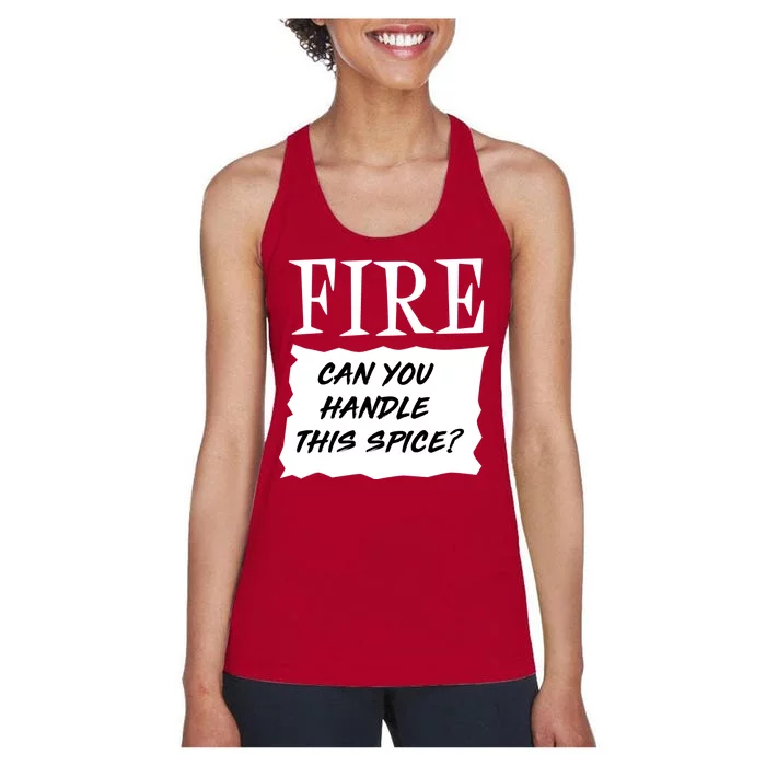 Fire Can you Handle This Spice? Women's Racerback Tank