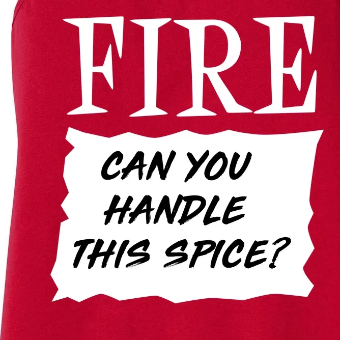 Fire Can you Handle This Spice? Women's Racerback Tank