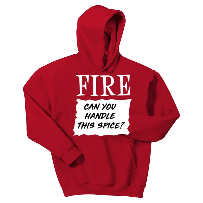 Fire Can you Handle This Spice? Kids Hoodie