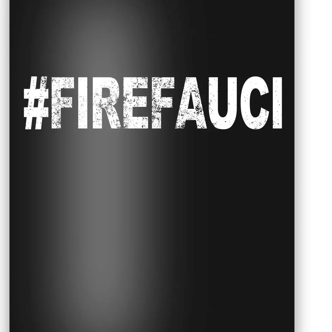 Fire Fauci Poster