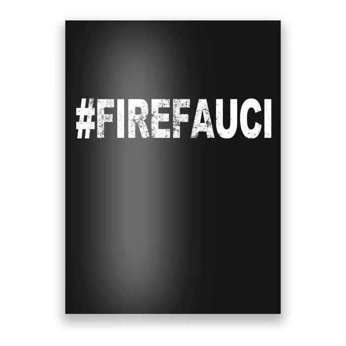 Fire Fauci Poster