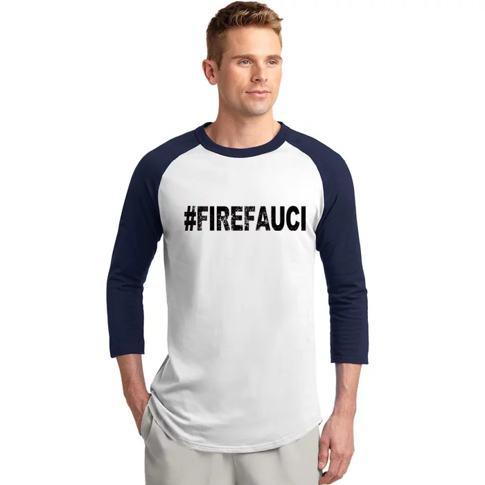 Fire Fauci Baseball Sleeve Shirt