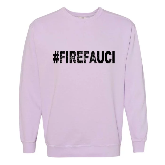 Fire Fauci Garment-Dyed Sweatshirt