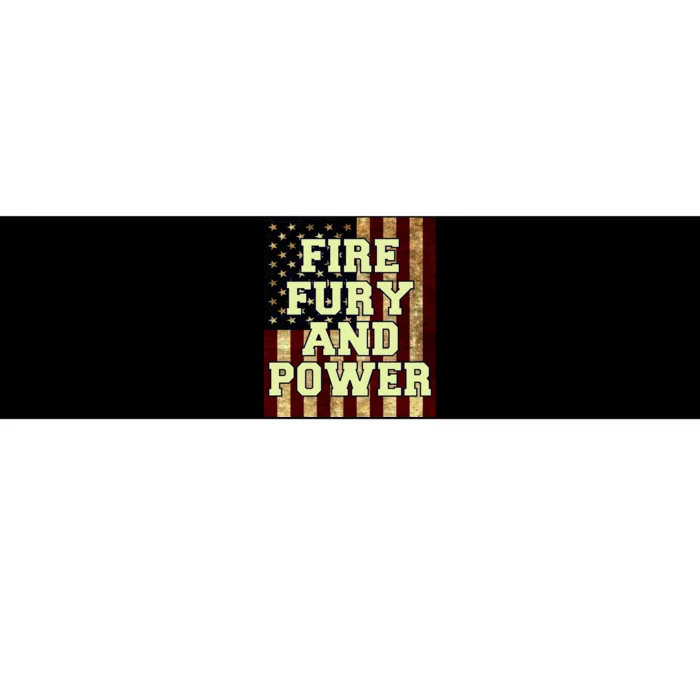 Fire Fury Power USA Flag Trump Quote Bumper Sticker