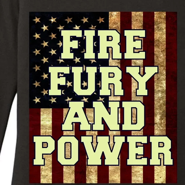 Fire Fury Power USA Flag Trump Quote Womens CVC Long Sleeve Shirt