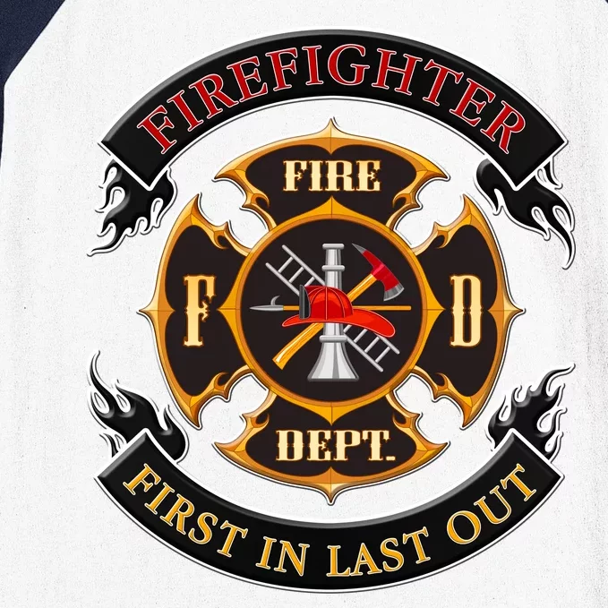 Firefighter Biker Logo First In Last Out Baseball Sleeve Shirt