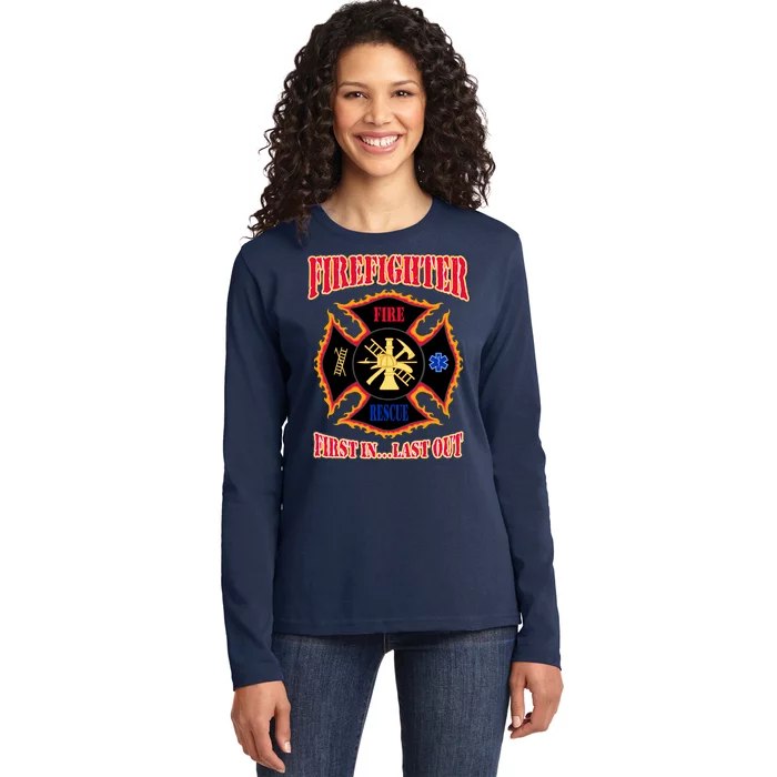 Firefighter First In Last Out Ladies Long Sleeve Shirt