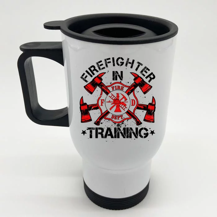 Firefighter In Training Front & Back Stainless Steel Travel Mug