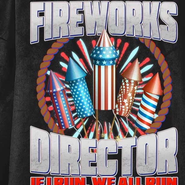 Fireworks Director If I Run, We All Run Hooded Wearable Blanket