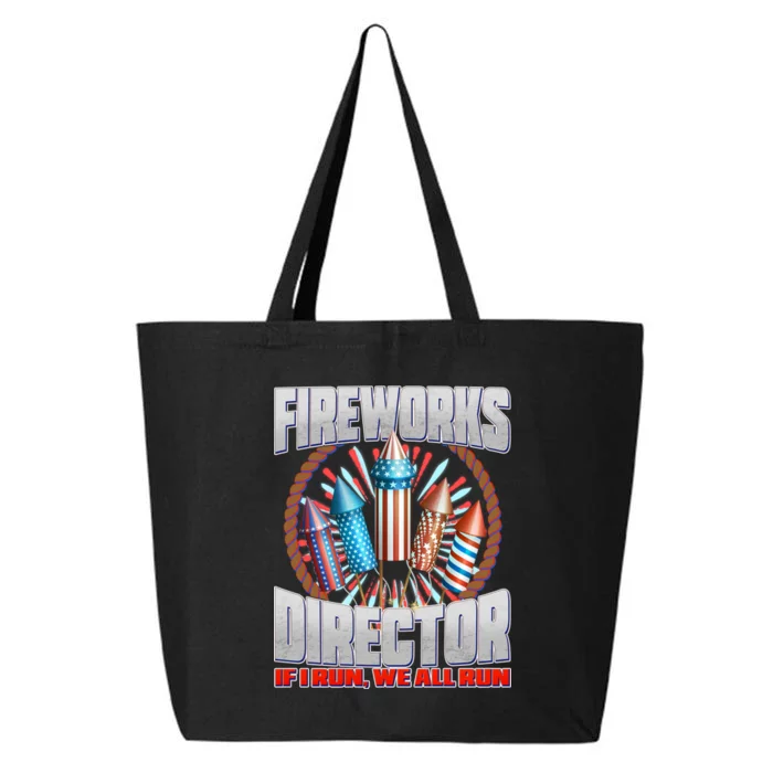 Fireworks Director If I Run, We All Run 25L Jumbo Tote