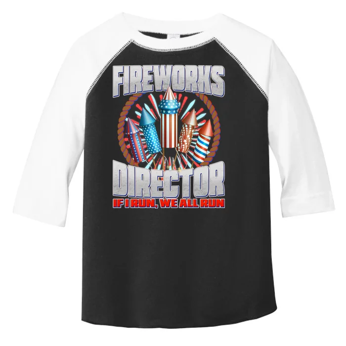 Fireworks Director If I Run, We All Run Toddler Fine Jersey T-Shirt