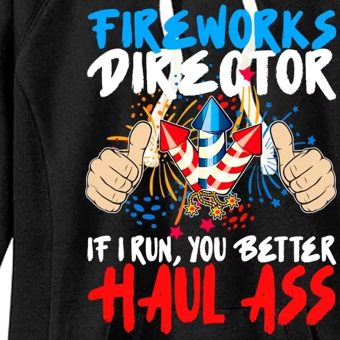 Fireworks Director If I Run You Better Haul Ass Women's Fleece Hoodie