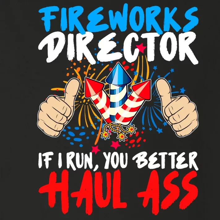 Fireworks Director If I Run You Better Haul Ass Toddler Long Sleeve Shirt