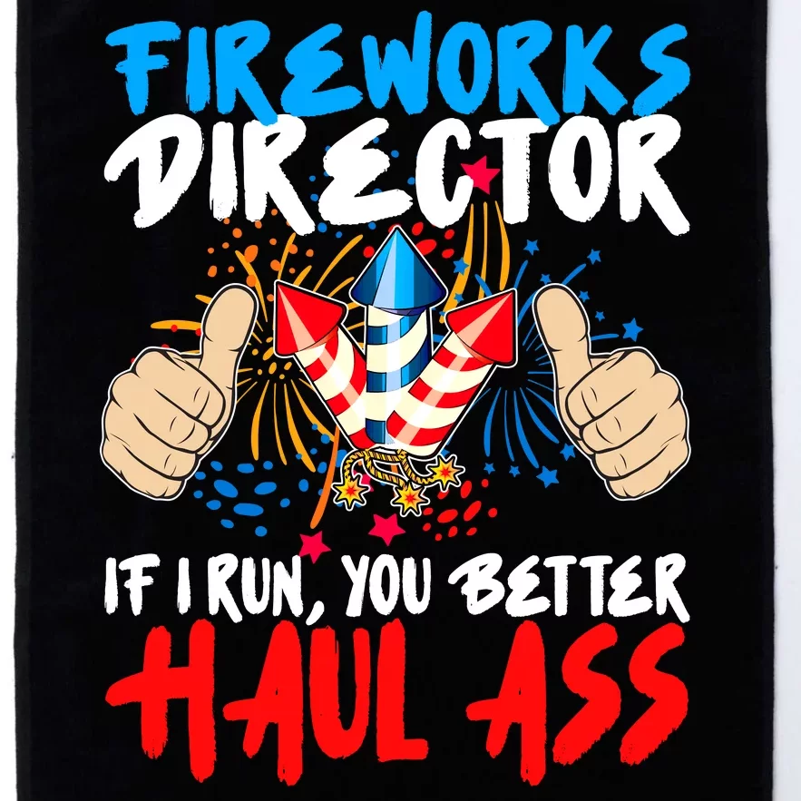 Fireworks Director If I Run You Better Haul Ass Platinum Collection Golf Towel