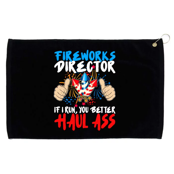 Fireworks Director If I Run You Better Haul Ass Grommeted Golf Towel