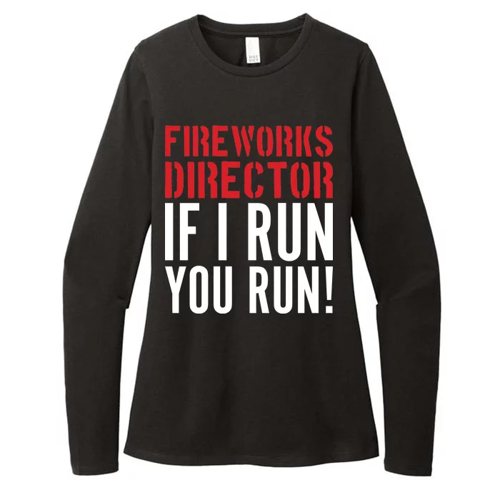 Fireworks Director If I Run You Run Womens CVC Long Sleeve Shirt