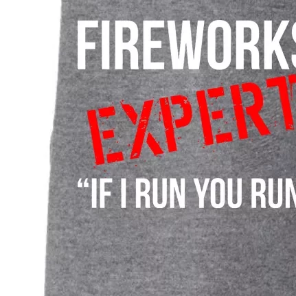 Fireworks Expert If I Run You Run Funny 4th of July Doggie 3-End Fleece Hoodie