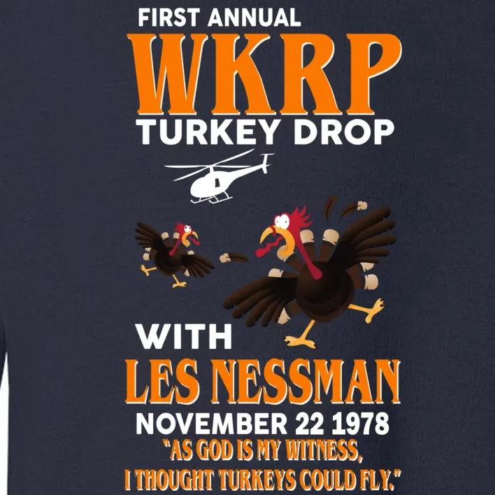 First Annual Turkey Drop Turkey Toddler Sweatshirt