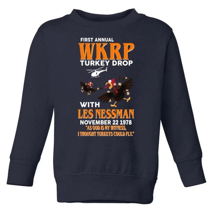 First Annual Turkey Drop Turkey Toddler Sweatshirt