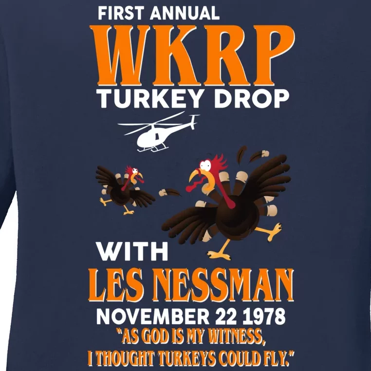 First Annual Turkey Drop Turkey Ladies Long Sleeve Shirt