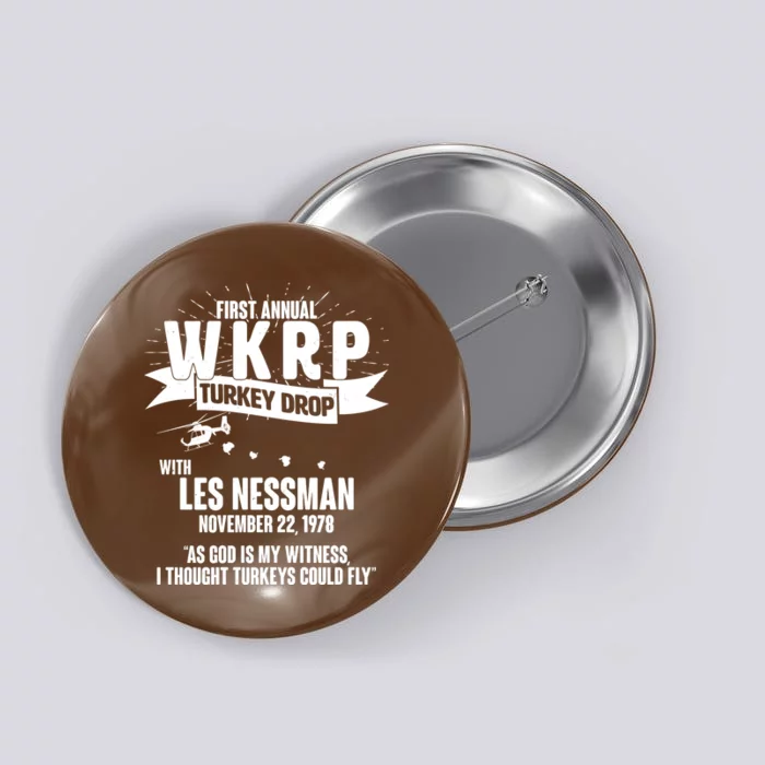 First Annual WKRP Turkey Drop With Les Nessman Button