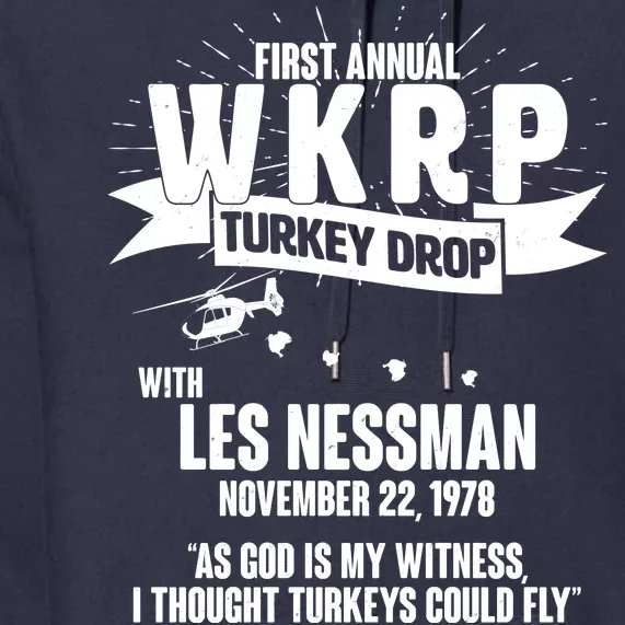 First Annual WKRP Turkey Drop With Les Nessman Premium Hoodie