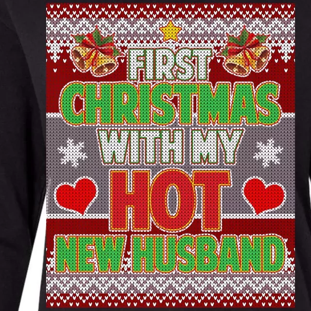 First Christmas With Hot Husband Ugly Sweater Womens Cotton Relaxed Long Sleeve T-Shirt