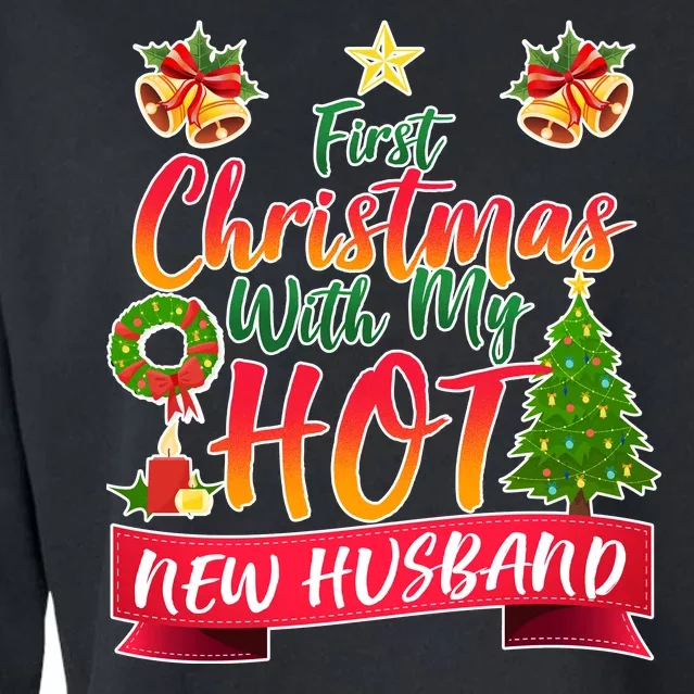 First Christmas With Hot New Husband Cropped Pullover Crew