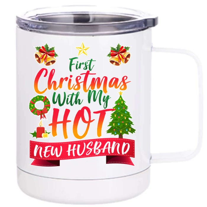 First Christmas With Hot New Husband Front & Back 12oz Stainless Steel Tumbler Cup