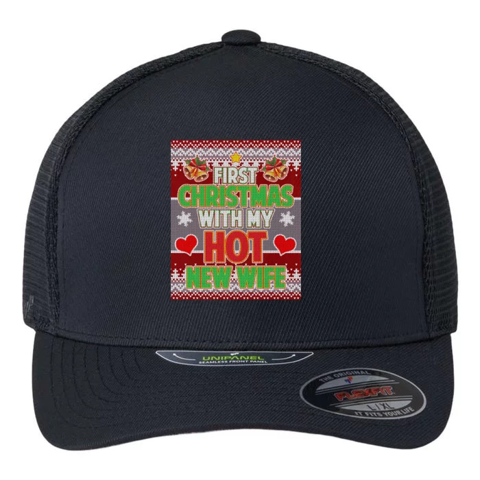 First Christmas With Hot Wife Ugly Sweater Flexfit Unipanel Trucker Cap