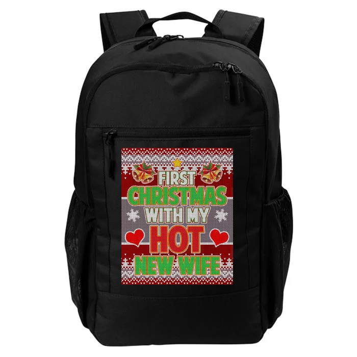 First Christmas With Hot Wife Ugly Sweater Daily Commute Backpack