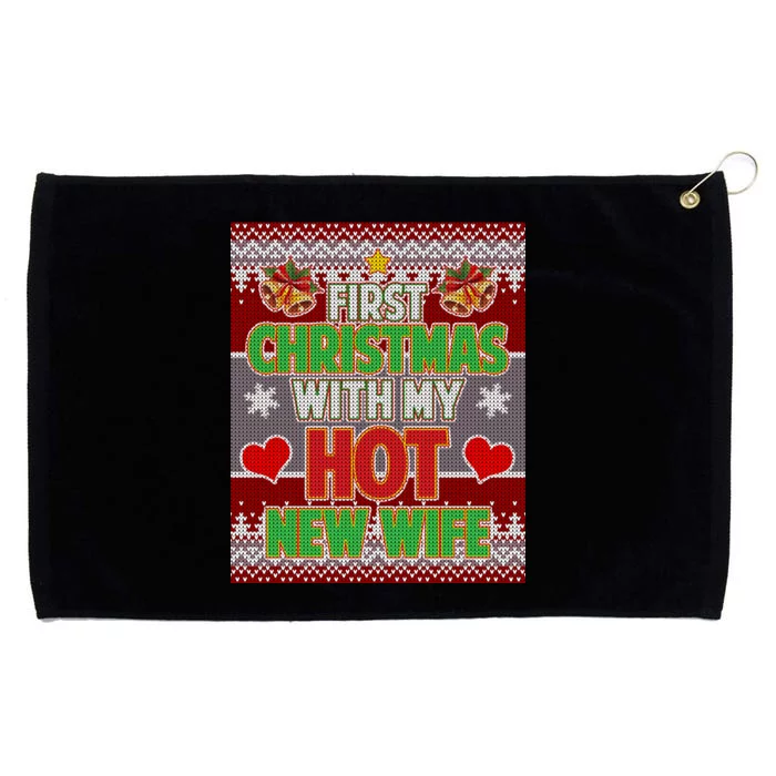 First Christmas With Hot Wife Ugly Sweater Grommeted Golf Towel