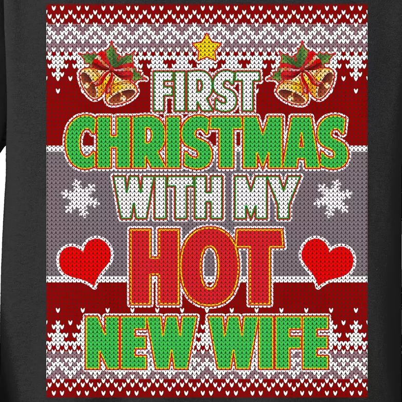 First Christmas With Hot Wife Ugly Sweater Kids Long Sleeve Shirt