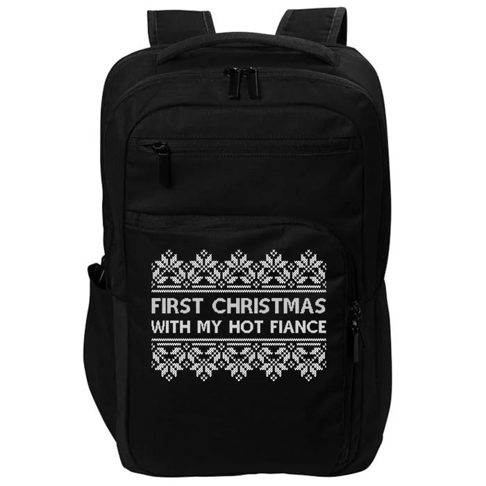 First Christmas With My Hot Fiance Impact Tech Backpack