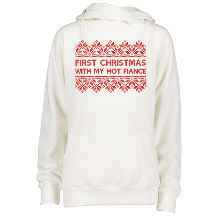 First Christmas With My Hot Fiance Womens Funnel Neck Pullover Hood