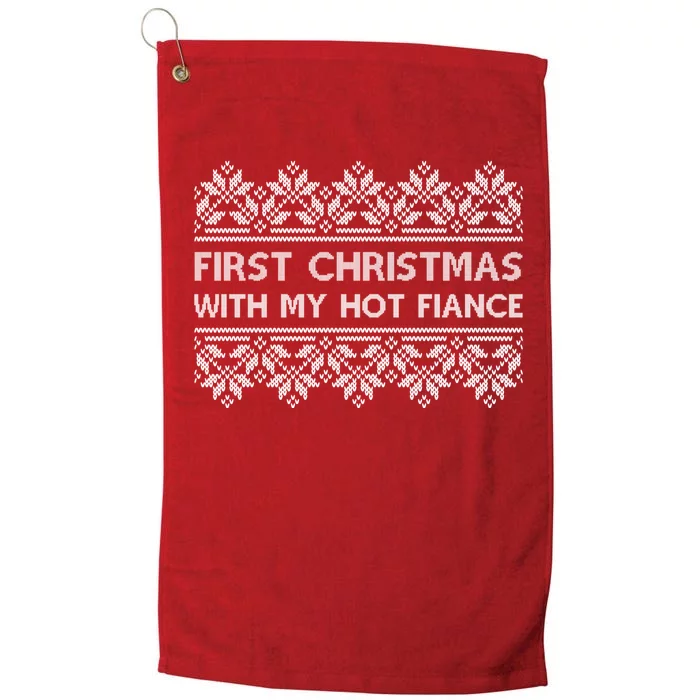 First Christmas With My Hot Fiance Platinum Collection Golf Towel