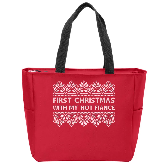 First Christmas With My Hot Fiance Zip Tote Bag