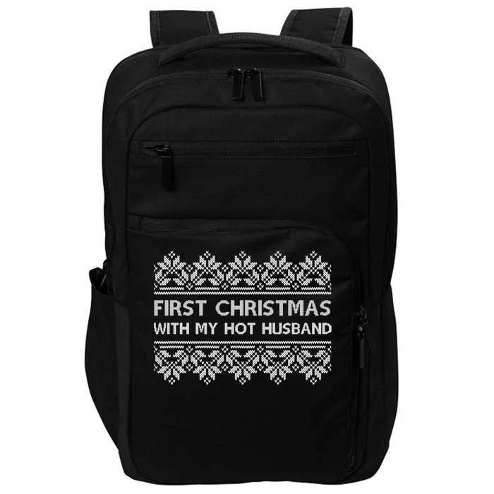 First Christmas With My Hot Husband Impact Tech Backpack