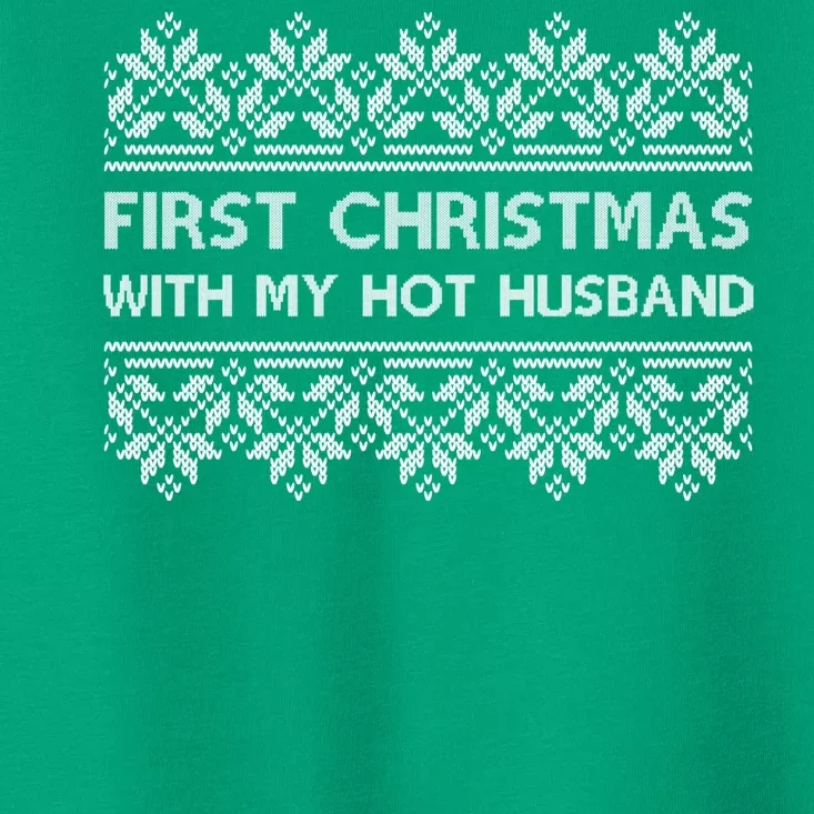 First Christmas With My Hot Husband Toddler T-Shirt