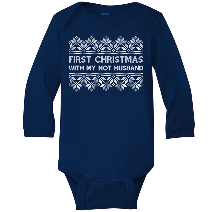 First Christmas With My Hot Husband Baby Long Sleeve Bodysuit