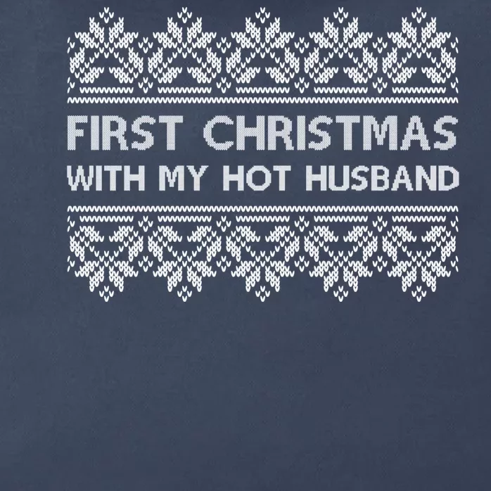 First Christmas With My Hot Husband Zip Tote Bag