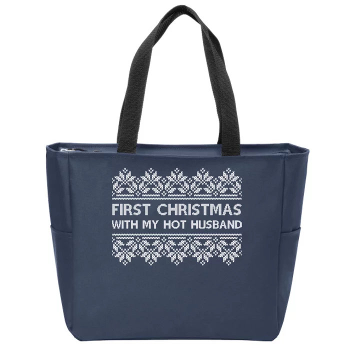 First Christmas With My Hot Husband Zip Tote Bag