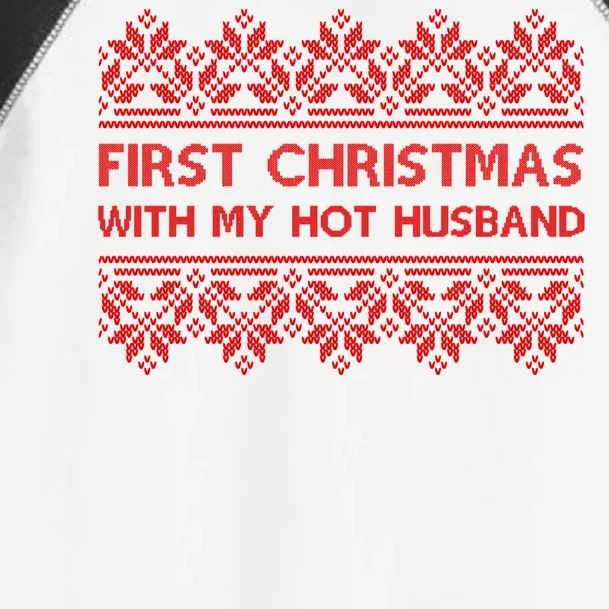 First Christmas With My Hot Husband Toddler Fine Jersey T-Shirt